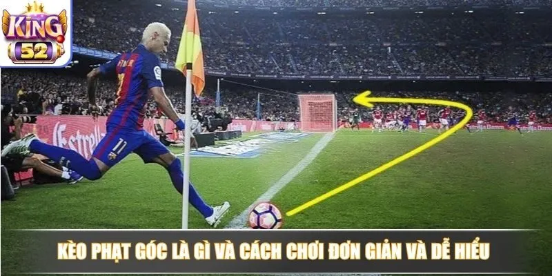 Kèo phạt góc là gì và cách hiểu dành cho người mới